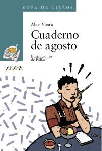 CUADERNO DE AGOSTO | 9788420784571 | VIEIRA, ALICE