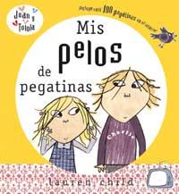 MIS PELOS DE PEGATINAS | 9788478718450 | CHILD, LAUREN