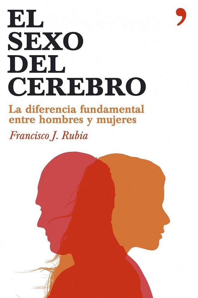 EL SEXO DEL CEREBRO | 9788484606284 | FRANCISCO J. RUBIA