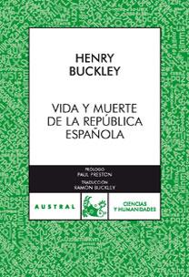 VIDA Y MUERTE DE LA REPÚBLICA | 9788467030723 | HENRY BUCKLEY