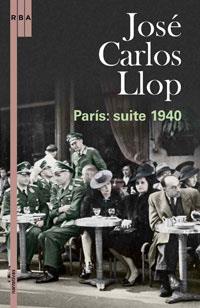 PARIS: SUITE1940 | 9788479019877 | LLOP , JOSÉ CARLOS