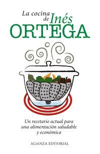 LA COCINA DE INÉS ORTEGA | 9788420671581 | ORTEGA, INÉS