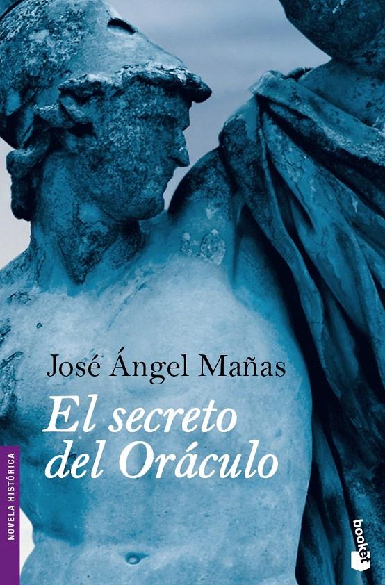 EL SECRETO DEL ORÁCULO | 9788423341412 | JOSÉ ÁNGEL MAÑAS