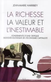 LA RICHESSE, LA VALEUR ET L'INESTIMABLE | 9791020900388 |  HARRIBEY JEAN-MARIE