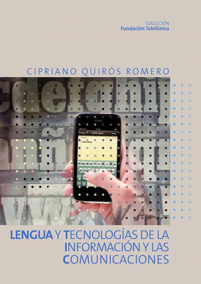 LENGUA Y TECNOLOGÍAS DE LA INFORMACIÓN Y LAS COMUNICACIONES | 9788408093008 | FUNDACIÓN TELEFÓNICA