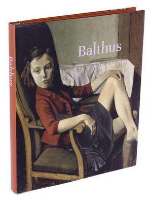 BALTHUS CATALOGO EXPOSICIÓN THYSSEN | 9788417173272 | BALTHUS - BALTHAZAR KLOSSOWSKI DE ROLA