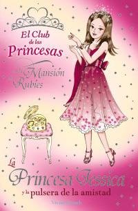 LA PRINCESA JESSICA Y LA PULSERA DE LA AMISTAD | 9788466777339 | FRENCH, VIVIAN