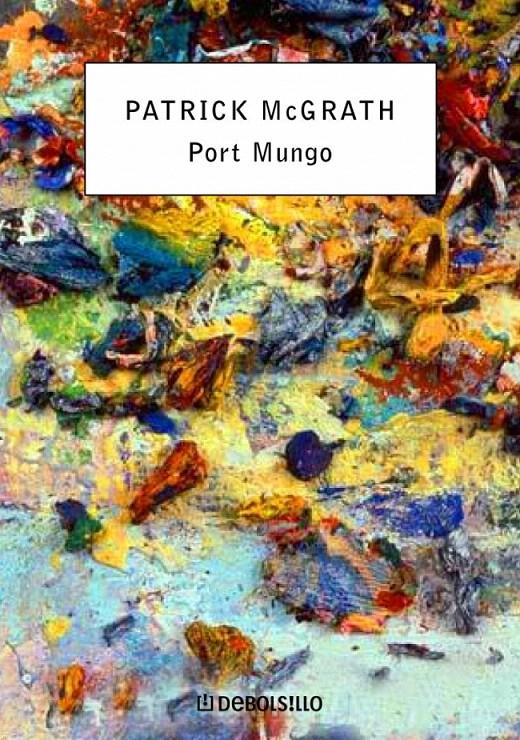 PORT MUNGO | 9788483466063 | MCGRATH,PATRICK