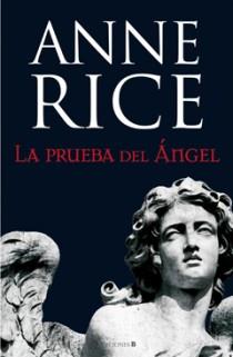 LA PRUEBA DEL ANGEL | 9788466647342 | RICE, ANNE