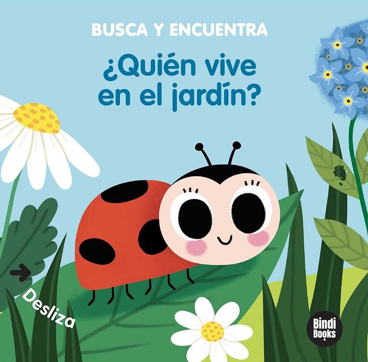 ¿QUIÉN VIVE EN EL JARDÍN? | 9788418288159 | BARETTI, SONIA