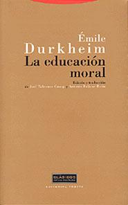 LA EDUCACIÓN MORAL | 9788481644838 | DURKHEIM, ÉMILE