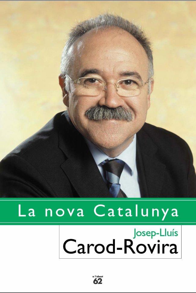 LA NOVA CATALUNYA | 9788429753585 | JOSEP-LLUÍS CAROD-ROVIRA