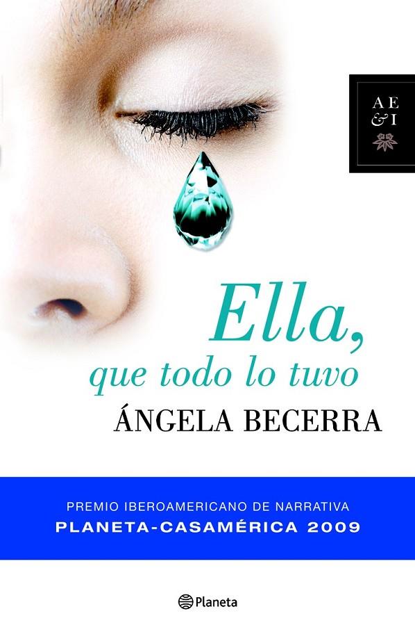 ELLA, QUE TODO LO TUVO | 9788408086819 | ÁNGELA BECERRA