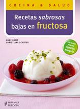 RECETAS SABROSAS BAJAS EN FRUCTOSA | 9788425518362 | KAMP, ANNE/SCHÄFER, CHRISTIANE