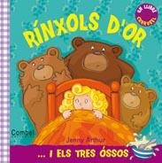 RÍNXOLS D'OR I ELS TRES ÓSSOS | 9788498257663 | CATERPILLAR BOOKS LTD.