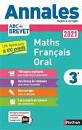 ANNALES BREVET 2021 MATHS, FRANÇAIS, ORAL 3E : ANNALES 2021, LES ÉPREUVES À 100 POINTS : SUJETS & CORRIGÉS | 9782091575162 | COLLECTIF