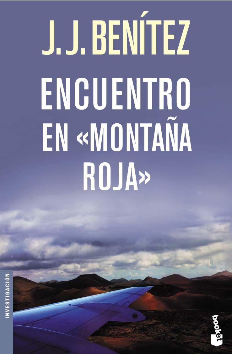 ENCUENTRO EN  MONTAÑA ROJA | 9788408065838 | J. J. BENÍTEZ