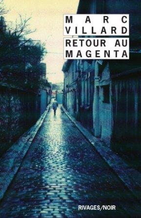 RETOUR AU MAGENTA | 9782743627133 | MARC VILLARD