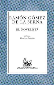 EL NOVELISTA | 9788467016994 | RAMÓN GÓMEZ DE LA SERNA