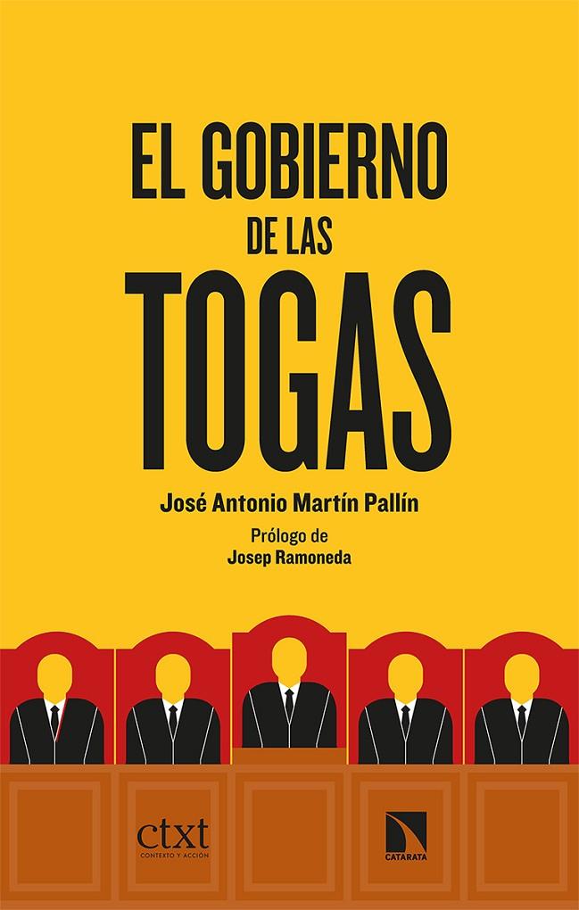 EL GOBIERNO DE LAS TOGAS  | 9788413520865 | MARTIN PALLIN