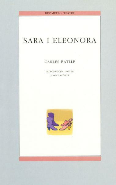 SARA I ELEONORA | 9788476602775 | CARLES BATLLE JORDÀ