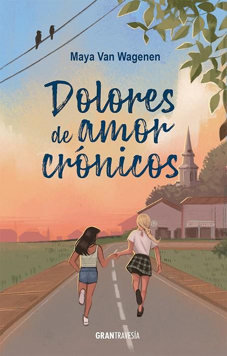 DOLORES DE AMOR CRÓNICOS | 9788412794427 | VAN WAGENEN, MAYA