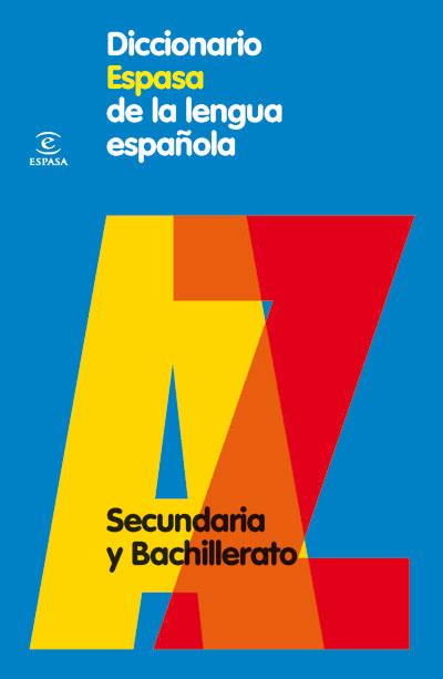 DICCIONARIO DE SECUNDARIA Y BACHILLERATO | 9788467030969 | ESPASA CALPE