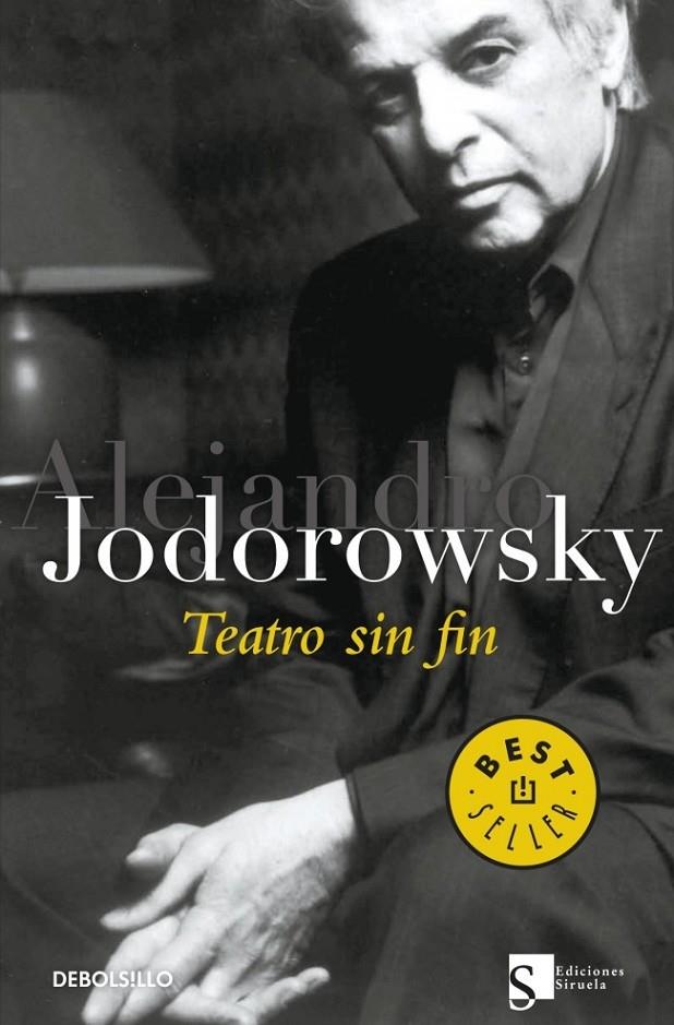 TEATRO SIN FIN | 9788499080789 | JODOROWSKY,ALEJANDRO