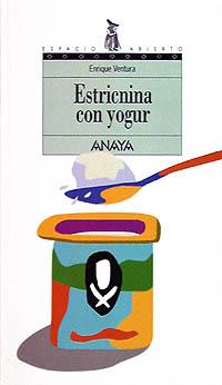 ESTRICNINA CON YOGUR | 9788420775630 | VENTURA, ENRIQUE