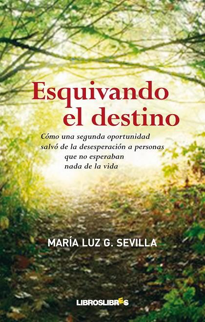 ESQUIVANDO EL DESTINO | 9788492654215 | G. SEVILLA, MARÍA LUZ