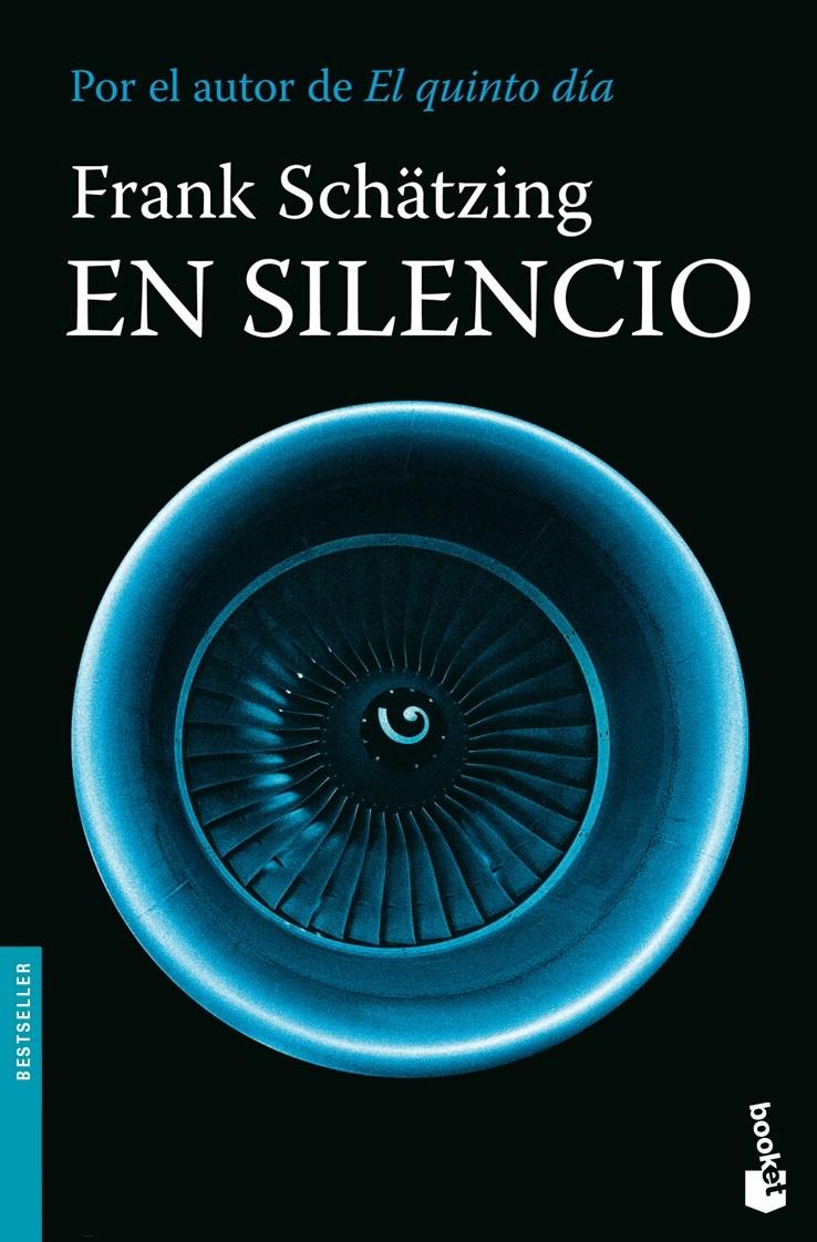 EN SILENCIO | 9788408085829 | FRANK SCHÄTZING