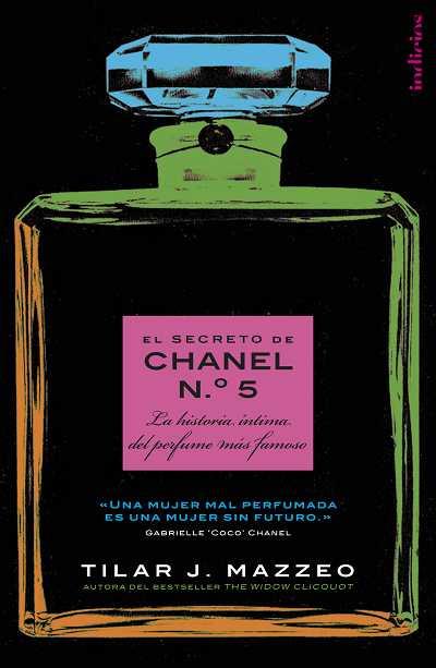 EL SECRETO DE CHANEL Nº 5 | 9788493795450 | MAZZEO, TILAR J.