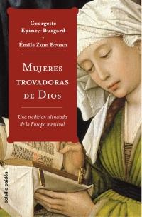 MUJERES TROVADORAS DE DIOS | 9788449319723 | ÉMILIE ZUM/GEORGETTE ÉPINEY-BURGARD