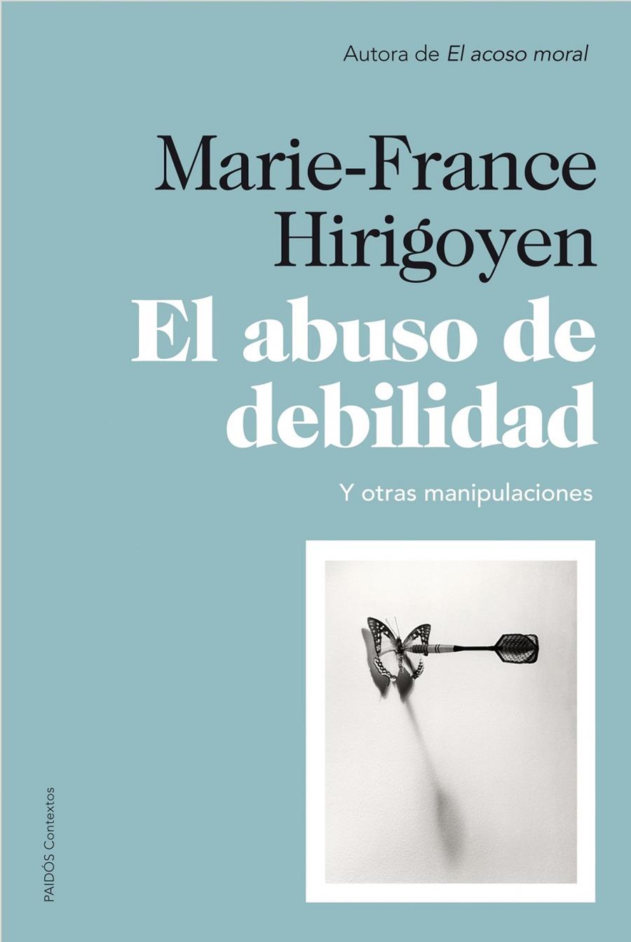 EL ABUSO DE DEBILIDAD | 9788449327452 | MARIE-FRANCE HIRIGOYEN