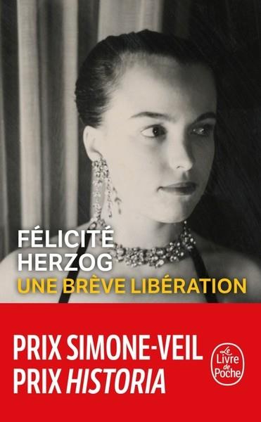 UNE BRÈVE LIBÉRATION - POCHE | 9782253245025 | HERZOG, FÉLICITÉ