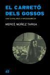 EL CARRETÓ DELS GOSSOS. | 9788429756449 | MERCÈ NÚÑEZ TARGA