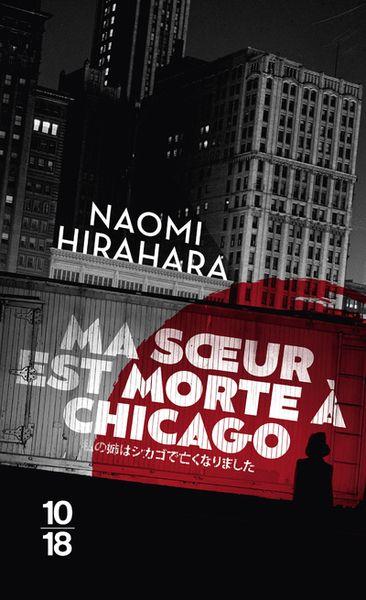 Club de lecture Jaime le noir 100 : " Ma soeur est morte à Chicago " de Naomi Hirahara - 