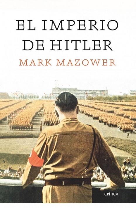 EL IMPERIO DE HITLER | 9788498922066 | MARK MAZOWER