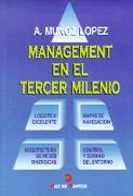 MANAGEMENT EN EL TERCER MILENIO | 9788479783228 | MUÑOZ LÓPEZ, A.