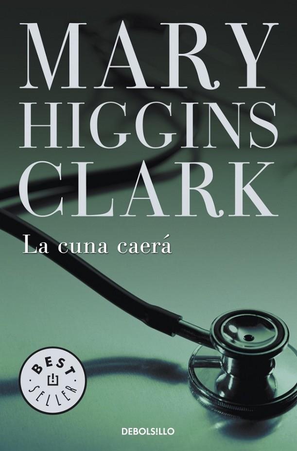 LA CUNA CAERÁ | 9788497599665 | HIGGINS CLARK,MARY