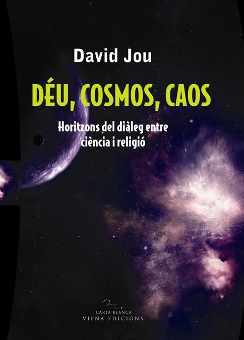 DÉU, COSMOS, CAOS | 9788483304754 | JOU I MIRABENT, DAVID