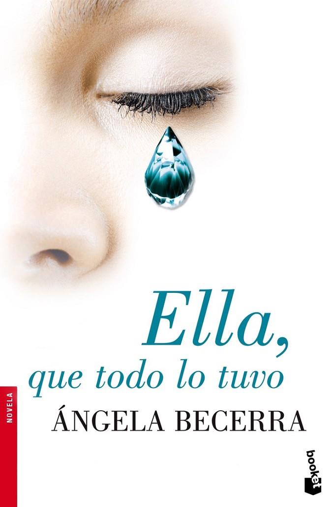 ELLA, QUE TODO LO TUVO | 9788408093459 | ÁNGELA BECERRA