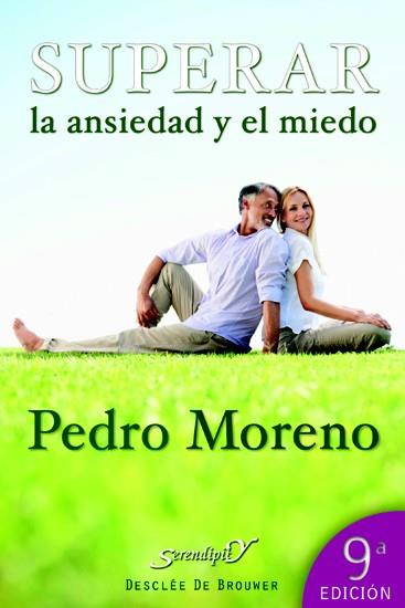 SUPERAR LA ANSIEDAD Y EL MIEDO | 9788433016652 | MORENO GIL, PEDRO JOSÉ