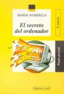 EL SECRETO DEL ORDENADOR | 9788421819364 | AYMERICH BARBANY, MARIA