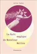 LA NUIT MAGIQUE DE MONSIEUR MÉLIÈS | 9782081522053 | TAUBER, JULIEN