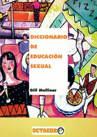 DICCIONARIO DE EDUCACIÓN SEXUAL | 9788480630320 | MULLINAR, GILL