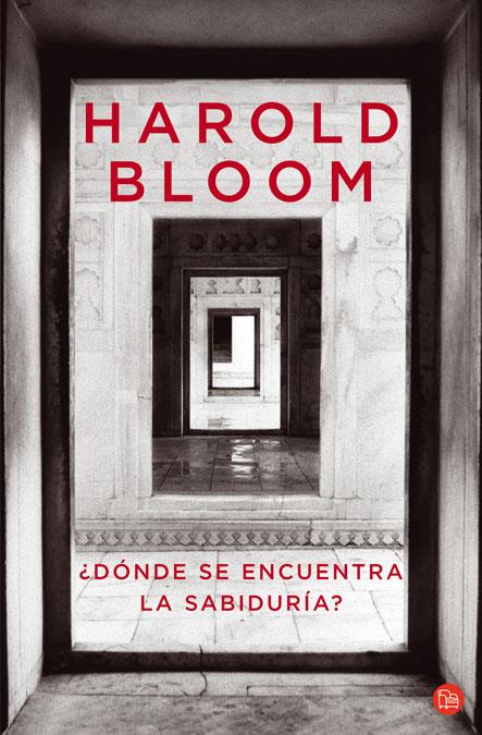 ¿DONDE SE ENCUENTRA LA SABIDURIA?  (FG) | 9788466318228 | BLOOM, HAROLD