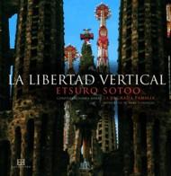 LA LIBERTAD VERTICAL | 9788499200620 | SOTOO, ETSURO