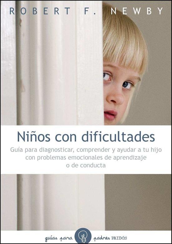 NIÑOS CON DIFICULTADES | 9788449325335 | ROBERT F. NEWBY