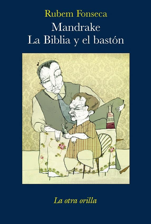 MANDRAKE. LA BIBLIA Y EL BASTÓN | 9788496694590 | FONSECA, RUBEM